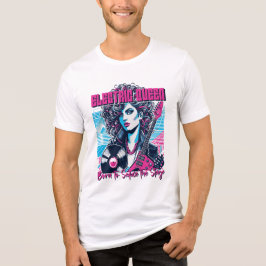 Camiseta Triblenda Electric Queen - Nacida para seducir el Escenario