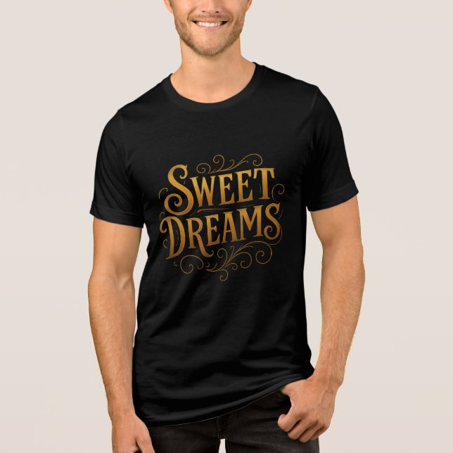 Camiseta Triblenda Elegant Gold "Sweet Dreams" Typography (Anverso)