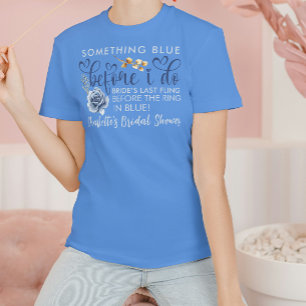 Camiseta Triblenda Elegante Algo Azul Antes de Hacer Desayuno Nupcial