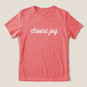 Camiseta Triblenda 'elige la alegría' Simple Poderosa Positividad Ele