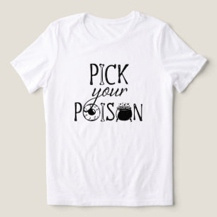 Camiseta Triblenda Elige tu veneno Humor divertido de bruja de Hall