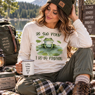 Camiseta Triblenda En El Estanque Me Pongo A Cavilar Rana Tonta