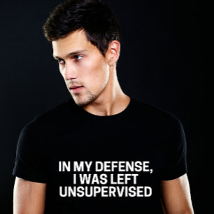 Camiseta Triblenda EN MI DEFENSA, ME DEJARON SIN SUPERVISIÓN   Divert