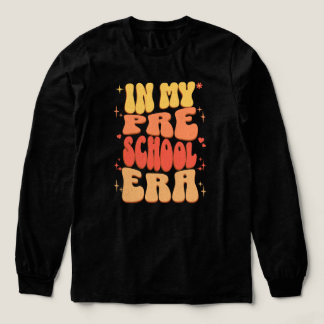 Camiseta Triblenda En mi edad preescolar de vuelta a la escuela prees