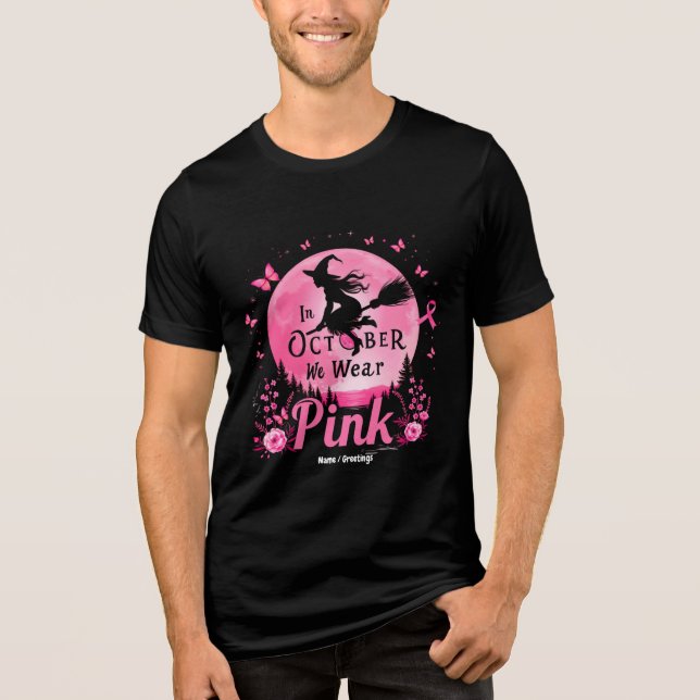 Camiseta Triblenda En Octubre Usamos Cáncer De Mama De Bruja Rosa (Anverso)