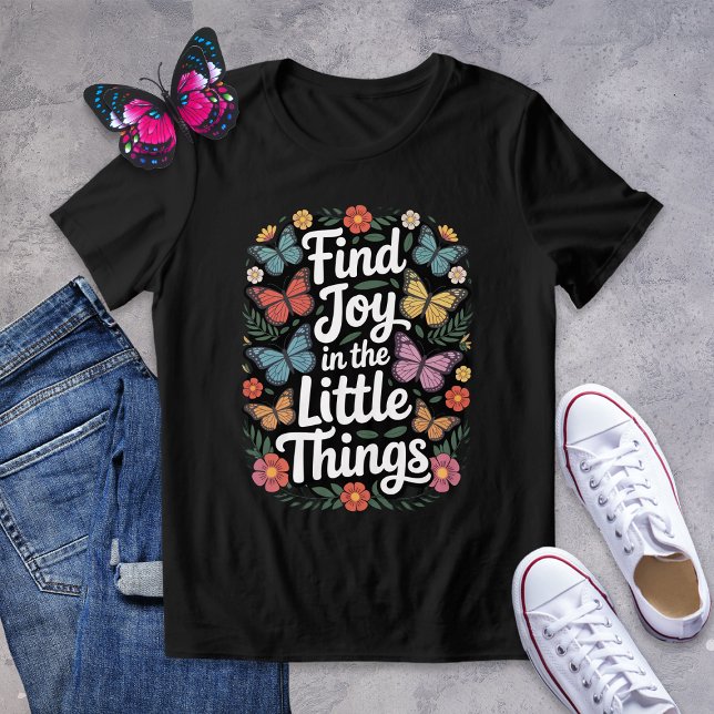 Camiseta Triblenda Encuentra alegría en la camiseta mariposa de las p (Subido por el creador)