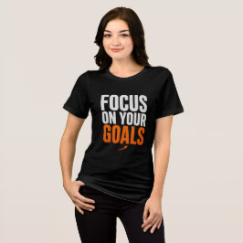 Camiseta Triblenda ENFÓCATE EN TUS METAS Motivacional