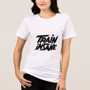 Camiseta Triblenda Entrena demente