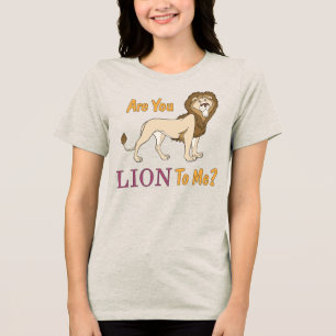 Camiseta Triblenda ¿Eres LÓN Para Mí? Pun