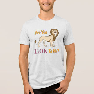 Camiseta Triblenda ¿Eres LÓN Para Mí? Pun