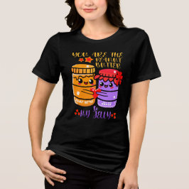 Camiseta Triblenda Eres mantequilla de maní para mi día de San Valent