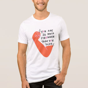 Camiseta Triblenda Eres Mucho Más Fuerte de lo que Piensas – Empodera