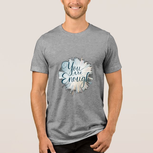 Camiseta Triblenda Eres Suficiente". (Anverso)