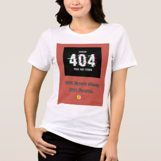 Camiseta Triblenda Error 404: No Se Ha Encontrado La Suspensión. 😴 �