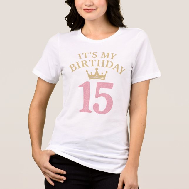 Camiseta Triblenda Es mi cumpleaños 15, Purpurina de cumpleaños, cuer (Anverso)