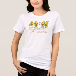 Camiseta Triblenda Es un buen día para empezar Avocardio – Funny Avoc