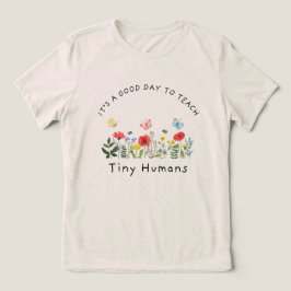 Camiseta Triblenda Es un buen día para enseñar a los humanos pequeños