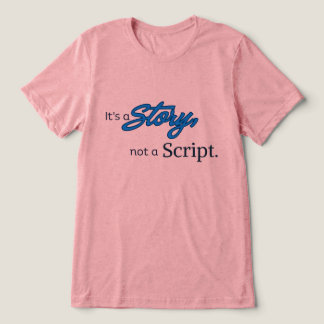 Camiseta Triblenda Es una historia, no un guión – Texto Azul Oscuro