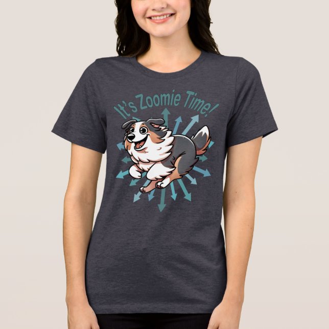 Camiseta Triblenda Es Zoomie Time el Pastor Australiano (Anverso)