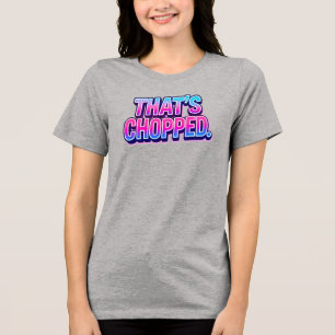 Camiseta Triblenda Esa es la jerga recortada