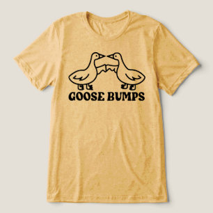 Camiseta Triblenda Escalofríos Chiste Divertido de Ganso