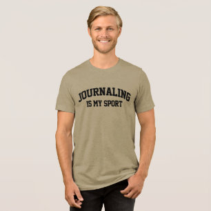 Camiseta Triblenda Escribir en mi diario es mi deporte 