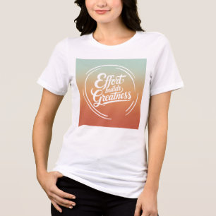 Camiseta Triblenda Esfuerzo para crear grandeza - Cotización Inspirad