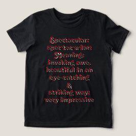 Camiseta Triblenda Espectacular: Definición es·pec·tac·u·lar