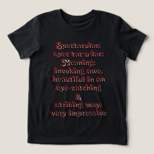 Camiseta Triblenda Espectacular: Definición es·pec·tac·u·lar