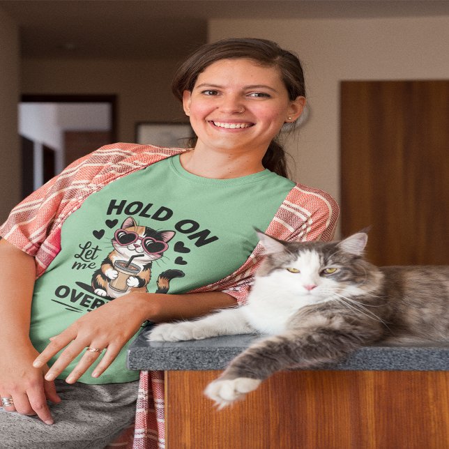 Camiseta Triblenda Espera, Déjame Sobrepensar Esto (Hold On Let Me Overthink This Tri-Blend Shirt)