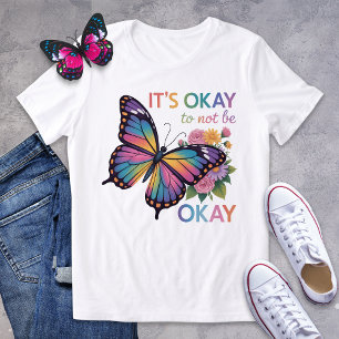 Camiseta Triblenda Está bien no estar bien mariposa