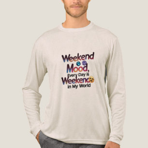 Camiseta Triblenda Estado de ánimo de fin de semana – Relájate, Brill