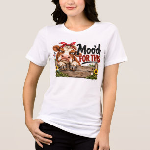 Camiseta Triblenda Estado de ánimo para esta vaca