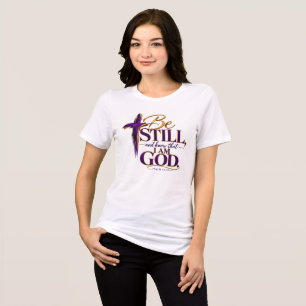 Camiseta Triblenda Estén quietos y sepan que yo soy Dios
