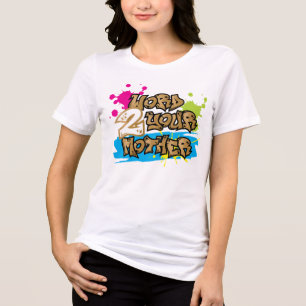 Camiseta Triblenda Estilo de grafiti Palabra 2 Cumpleaños de tu madre