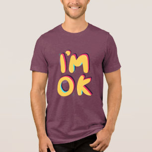 Camiseta Triblenda Estoy bien – Diseño de tipografía retro positiva
