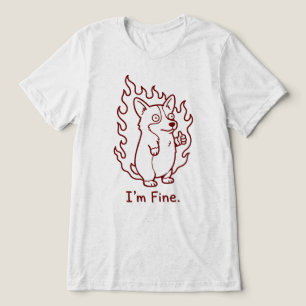 Camiseta Triblenda Estoy Bien Perro En Llamas Divertido Corgi Meme