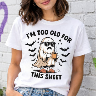 Camiseta Triblenda Estoy Demasiado Viejo Para Esta Sábana Divertido F