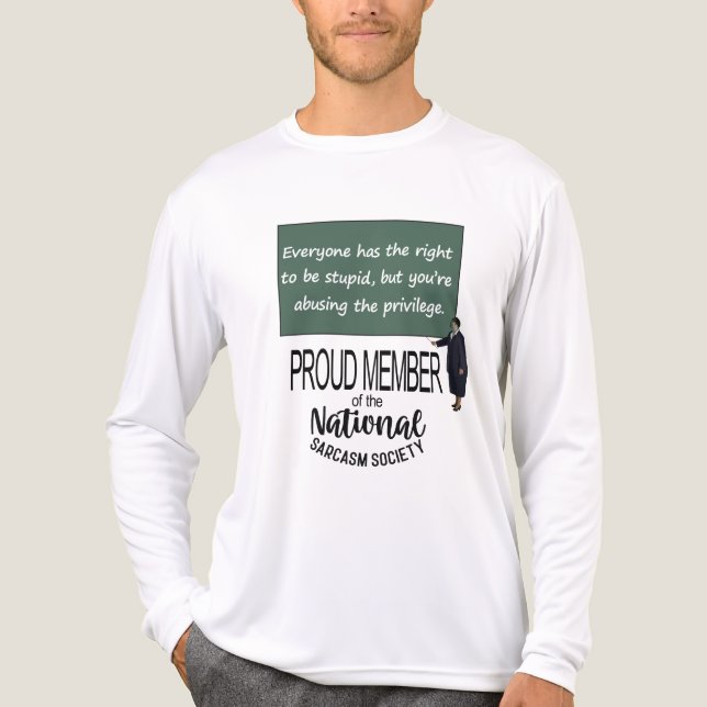 Camiseta Triblenda Everyone Has The Right To Be Stupid Sarcastic Quot (Anverso )