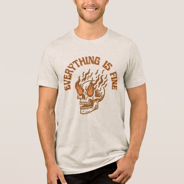 Camiseta Triblenda Everything Is Fine Flaming Skull Unisex T-Shirt (Anverso)