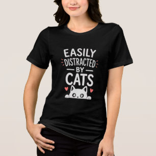 Camiseta Triblenda Fácilmente Distraído Por Gatos Cita Divertida Para