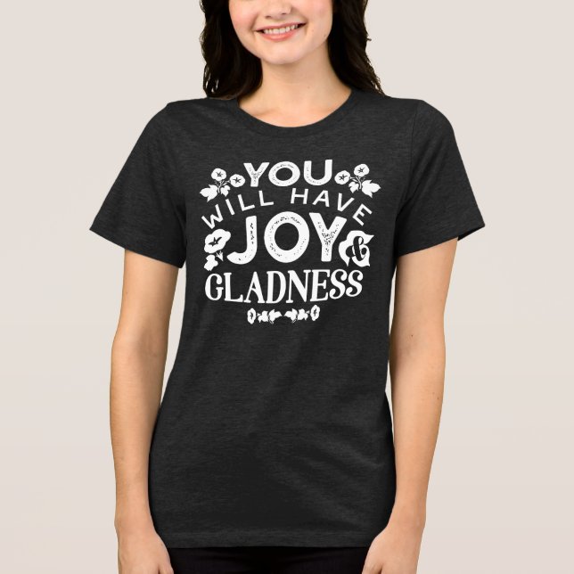 Camiseta Triblenda Faith and Happiness – Joy and Gladness Quotes (Anverso)