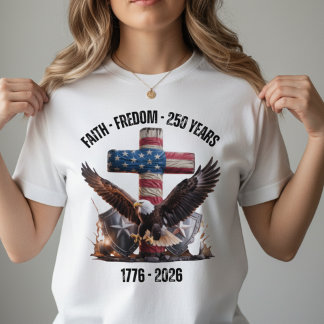 Camiseta Triblenda Faith Freedom 250 Years USA Anniversary 