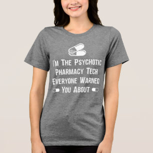 Camiseta Triblenda Farmacia divertida Psicótica