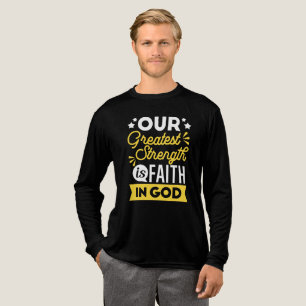 Camiseta Triblenda Fe en Dios - Nuestra Mayor Fortaleza Frase