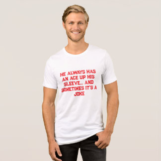 Camiseta Triblenda Félix "Ace Up His Sleeve" Unisex T-Shirt