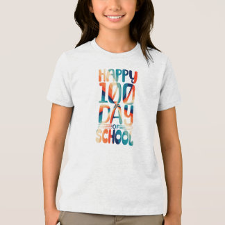 Camiseta Triblenda Feliz 100 días de regreso al colegio de Chica esco
