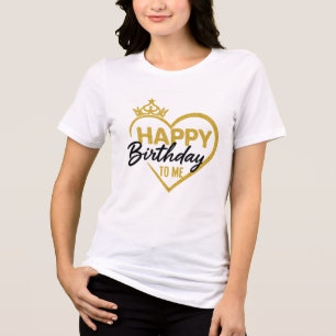 CAMISETA TRIBLENDA FELIZ CUMPLEAÑOS A MÍ