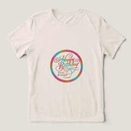 Camiseta Triblenda Feliz cumpleaños, mejores deseos para las mujeres