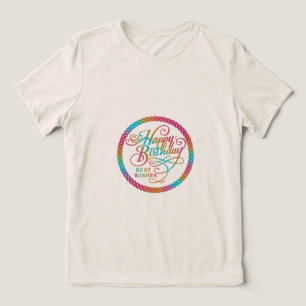 Camiseta Triblenda Feliz cumpleaños, mejores deseos para las mujeres
